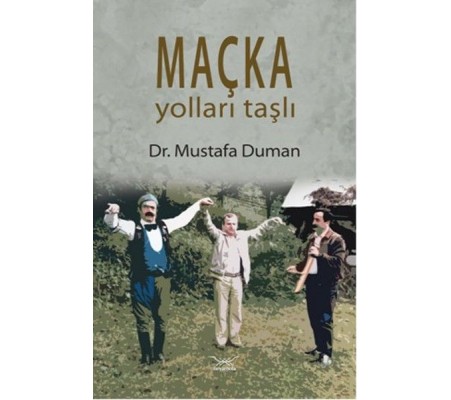 Maçka Yoları taştan