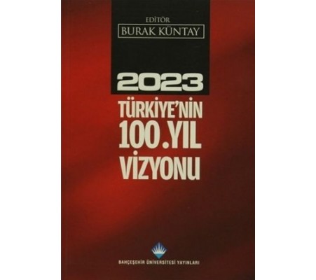 2023 Türkiye'nin 100. Yıl Vizyonu