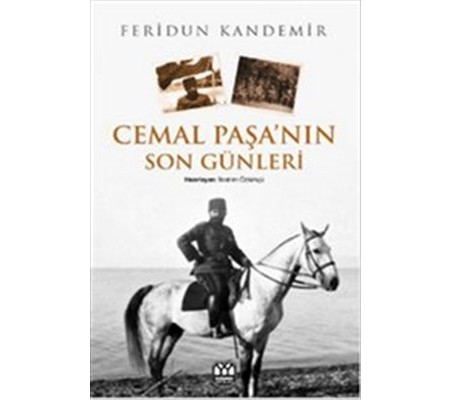 Cemal Paşa'nın Son Günleri