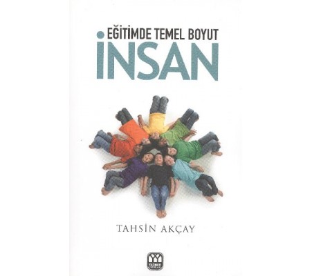 Eğitimde Temel Boyut İnsan