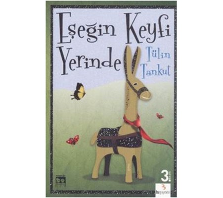 Eşeğin Keyfi Yerinde