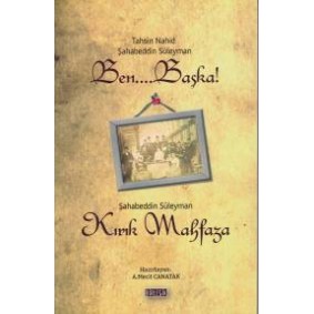Ben Başka ve Kırık Mahfaza