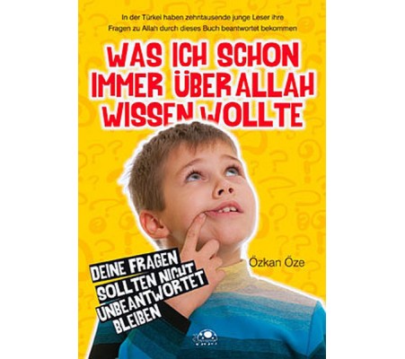 Was Ich Schon Immer Über Allah Wissen Wollte