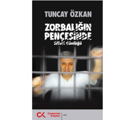 Zorbalığın Pençesinde (Silivri Günlüğü)