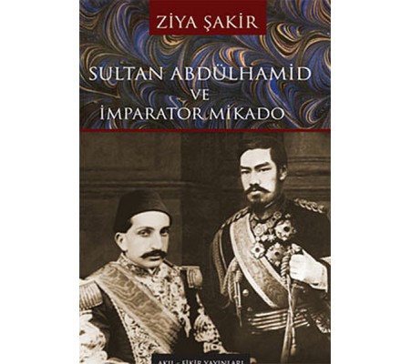 Sultan Abdülhamid ve İmparator Mikado