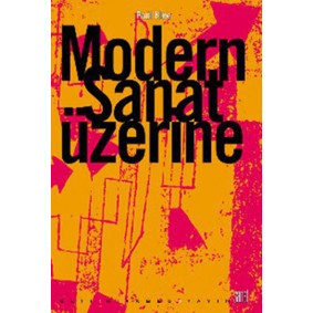 Modern Sanat Üzerine Modern Sanat Üzerine