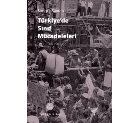 Türkiye'de Sınıf Mücadeleleri