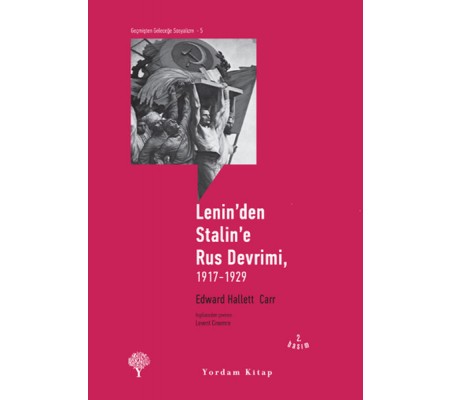 Lenin’den Stalin’e Rus Devrimi, 1917-1929