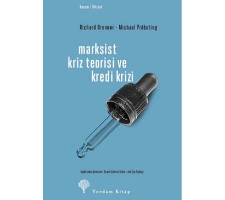 Marksist Kriz Teorisi ve Kredi Krizi