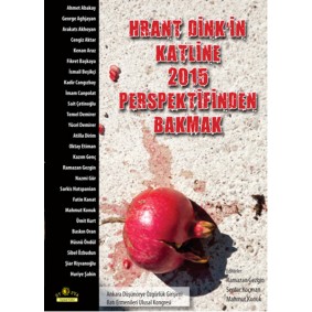 Hrant Dink'in Katline 2015 Perspektif Bakmak Hrant Dink'in Katline 2015 Perspektif Bakmak