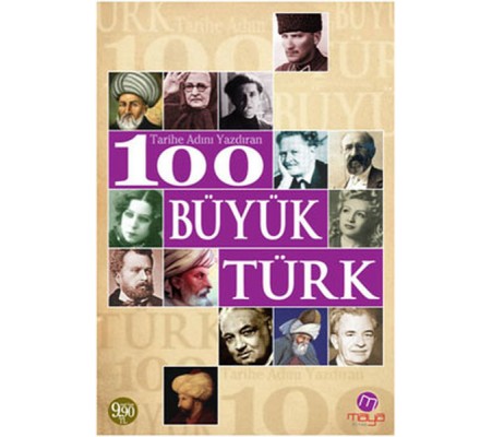 Tarihe Adını Yazdıran 100 Büyük Türk