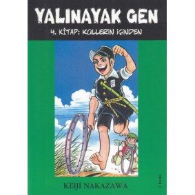 Yalınayak Gen 4. Kitap - Küllerin İçinden Yalınayak Gen 4. Kitap - Küllerin İçinden