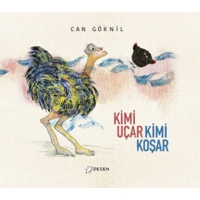 Kimi Uçar Kimi Koşar Kimi Uçar Kimi Koşar