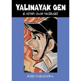Yalınayak Gen 8. Kitap - Ölüm Tacirleri Yalınayak Gen 8. Kitap - Ölüm Tacirleri