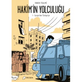 Hakimin Yolculuğu 1 - Suriyeden Türkiyeye Hakimin Yolculuğu 1 - Suriyeden Türkiyeye