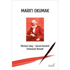 Marx'ı Okumak Marx'ı Okumak