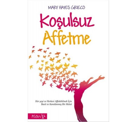 Koşulsuz Affetme