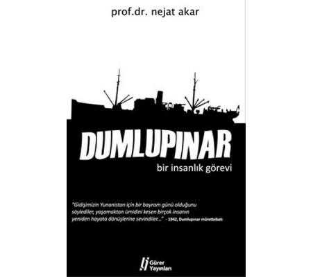 Dumlupınar  Bir İnsanlık Görevi