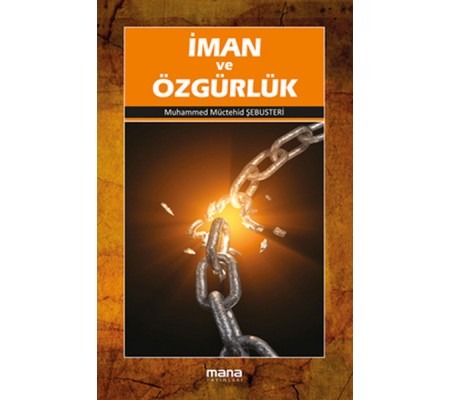 İman ve Özgürlük