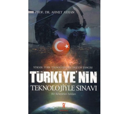 Türkiye'nin Teknolojiyle Sınavı