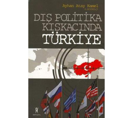 Dış Politika Kıskacında Türkiye