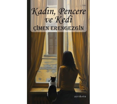 Kadın, Pencere ve Kedi