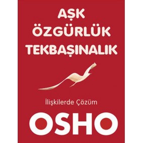 Aşk Özgürlük Tekbaşınalık