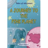 A Journey To The Pink Planet