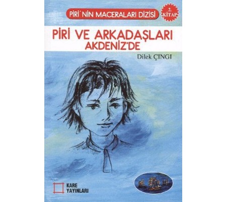 Piri ve Arkadaşları Akdeniz'de 2. Kitap