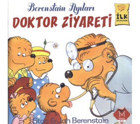 Doktor Ziyareti / Berenstain Ayıları İlk Okuma Kitaplarım