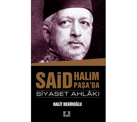 Said Halim Paşa'da Siyaset Ahlakı