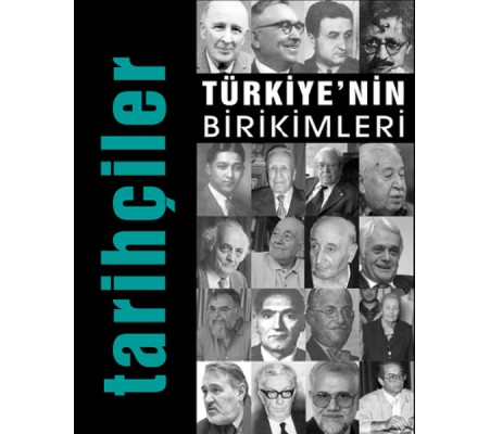 Türkiye'nin Birikimleri / Tarihçiler