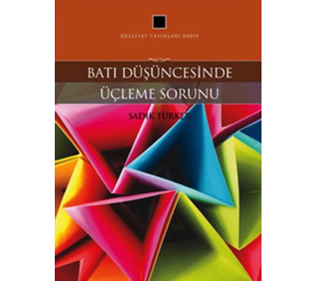 Batı Düşüncesinde Üçleme Sorunu