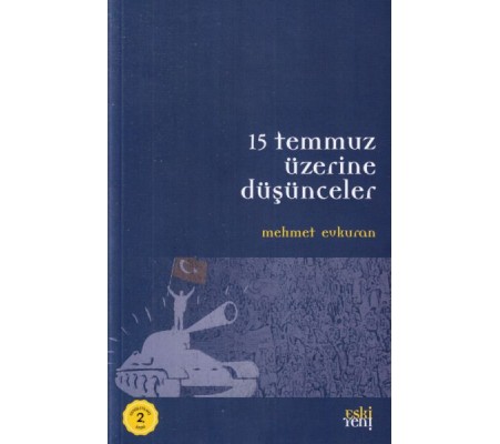 15 Temmuz Üzerine Düşünceler