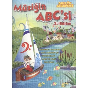 Müzik Serüveni Müziğin ABC'si 3. Bölüm Müzik Serüveni Müziğin ABC'si 3. Bölüm