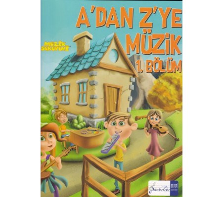 A'dan Z'ye Müzik 1. Bölüm