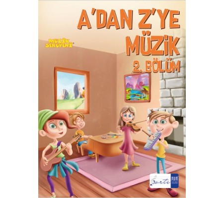 A dan Z ye Müzik 2. Bölüm