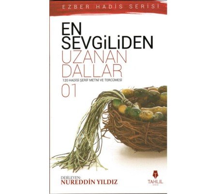 En Sevgiliden Uzanan Dallar 1 En Sevgiliden Uzanan Dallar 1