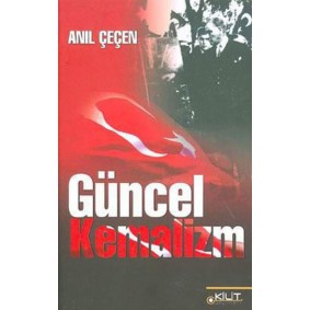 Güncel Kemalizm Güncel Kemalizm