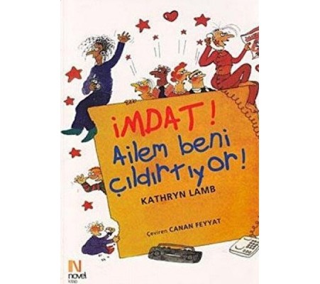 İmdat! Ailem Beni Çıldırtıyor!