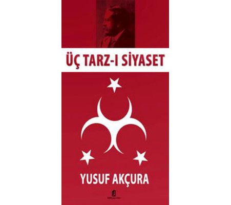 Üç Tarz-ı Siyaset