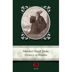 Mevlevi Nazif Dede - Divançe ve Risalesi Mevlevi Nazif Dede - Divançe ve Risalesi