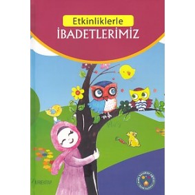 Etkinliklerle - İbadetlerimiz Etkinliklerle - İbadetlerimiz