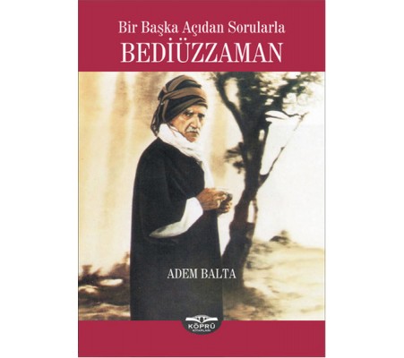 Bir Başka Açıdan Sorularla Bediüzzaman