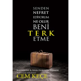 Senden Nefret Ediyorum Ne Olur Beni Terk Etme Senden Nefret Ediyorum Ne Olur Beni Terk Etme