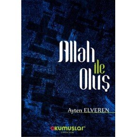 Allah İle Oluş Allah İle Oluş