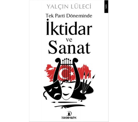 Tek Parti Döneminde İktidar ve Sanat