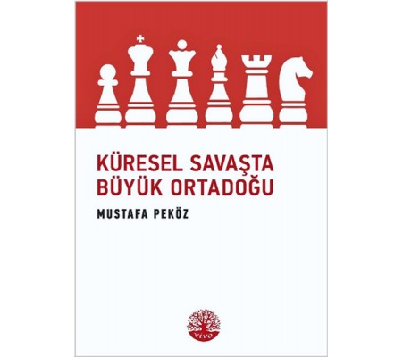 Küresel Savaşta Büyük Ortadoğu