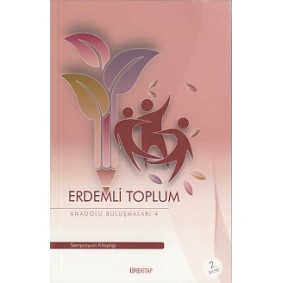 Anadolu Buluşmaları 4 - Erdemli Toplum Anadolu Buluşmaları 4 - Erdemli Toplum