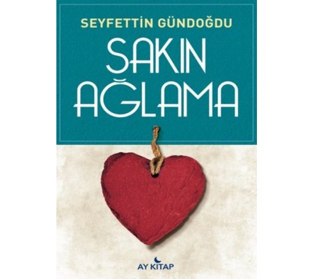 Sakın Ağlama